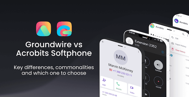 Acrobits Softphone Vs Groundwire Sip Client App