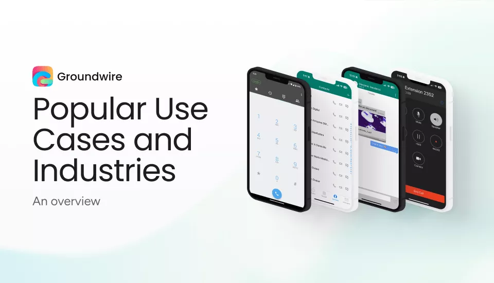 Groundwire Use Cases Industries