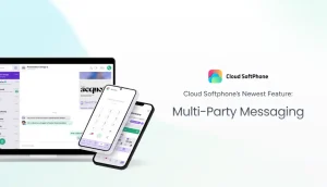 Multi Party Messaging New Cloud Softphone Feature